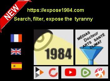 Expose1984.com le site qui xpose la tyrranie des mondialistes